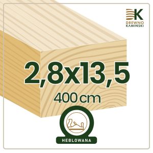 Kantówka 2,8x13,5x400 [cm] Heblowana