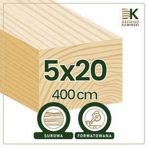 Kantówka 5x20x400 [cm] Surowa, Formatowana
