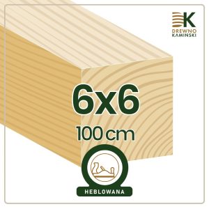 Kantówka 6x6x100 [cm] Heblowana