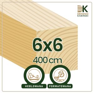 Kantówka 6x6x400 [cm] Heblowana, Formatowana