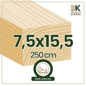 Kantówka 7,5x15,5x250 [cm] Heblowana