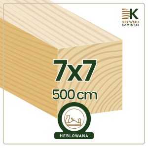 Kantówka 7x7x500 [cm] Heblowana