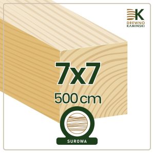 Kantówka 7x7x500 [cm] Surowa