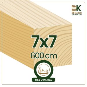 Kantówka 7x7x600 [cm] Heblowana