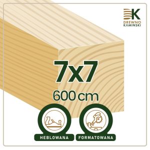 Kantówka 7x7x600 [cm] Heblowana, Formatowana