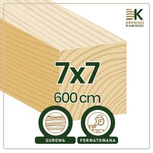 Kantówka 7x7x600 [cm] Surowa, Formatowana