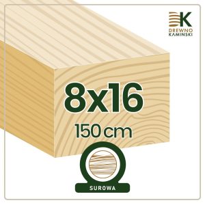 Kantówka 8x16x150 [cm] Surowa