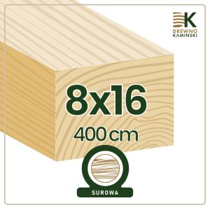 Kantówka 8x16x400 [cm] Surowa