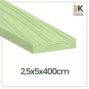 Kantówka impregnowana 2,5x5x400 [cm]