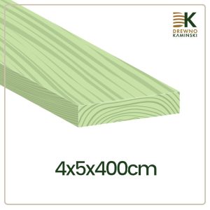 Kantówka impregnowana 4x5x400 [cm]